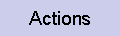 Text Box: Actions
